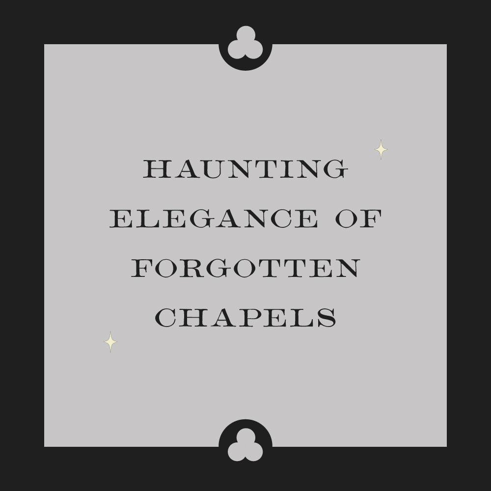 Haunting elegance of forgotten chapels