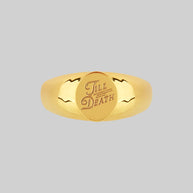 TILL DEATH. Promise Signet Ring - Gold